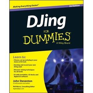 Djing for Dummies -- John Steventon